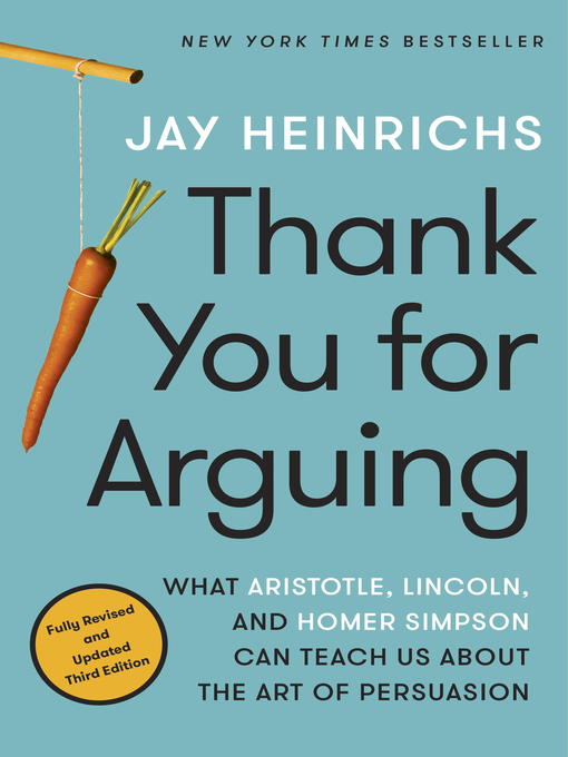 Title details for Thank You for Arguing by Jay Heinrichs - Available